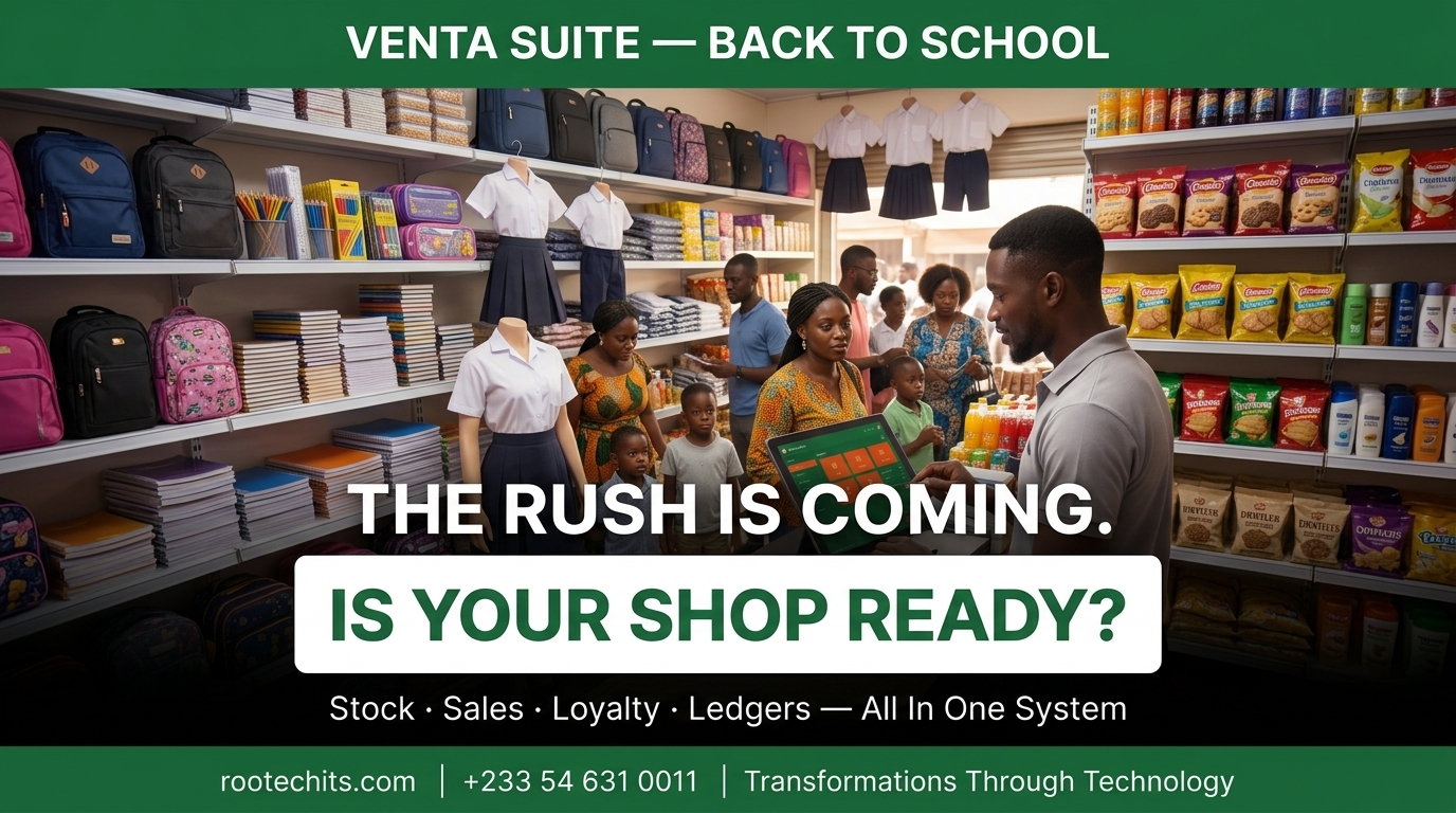 Uyin Solomon - Is Your Shop Ready for Back-to-School Season in Ghana? | Rootech Blog