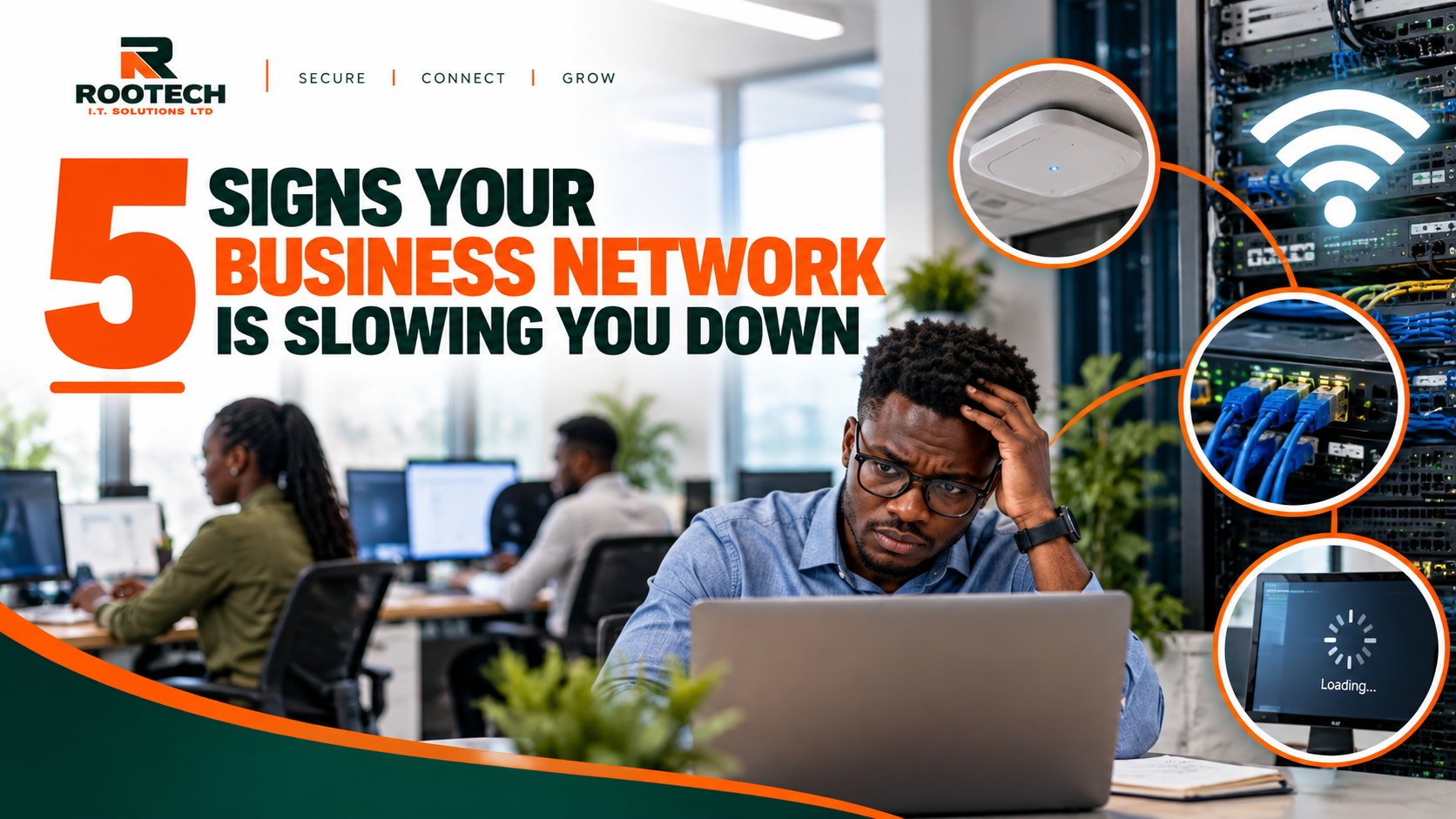 5 Signs Your Business Network Is Slowing You Down | Rootech Blog